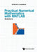 Practical Numerical Mathematics with Matlab: Solutions by Myron Mike Sussman