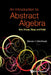 Introduction to Abstract Algebra, An: Sets, Groups, Rings, and Fields by Steven Howard Weintraub