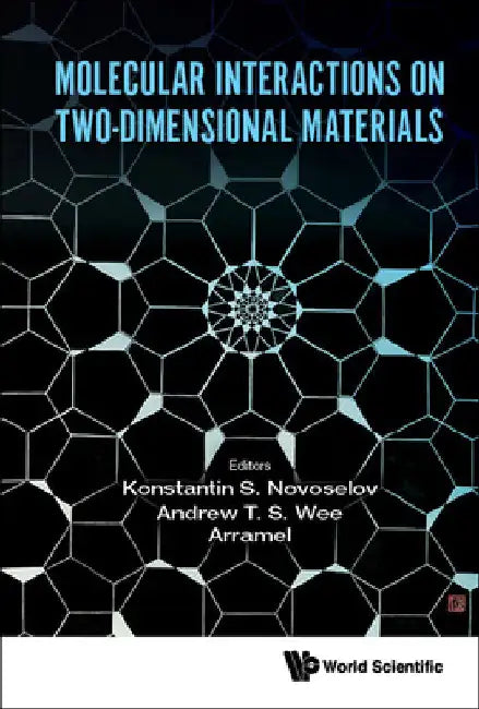 Molecular Interactions on Two-Dimensional Materials by Kostya S. Novoselov