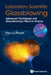 Laboratory Scientific Glassblowing: Advanced Techniques and Glassblowing's Place in History by Paul Le Pinnet