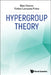 Hypergroup Theory by Bijan Davvaz