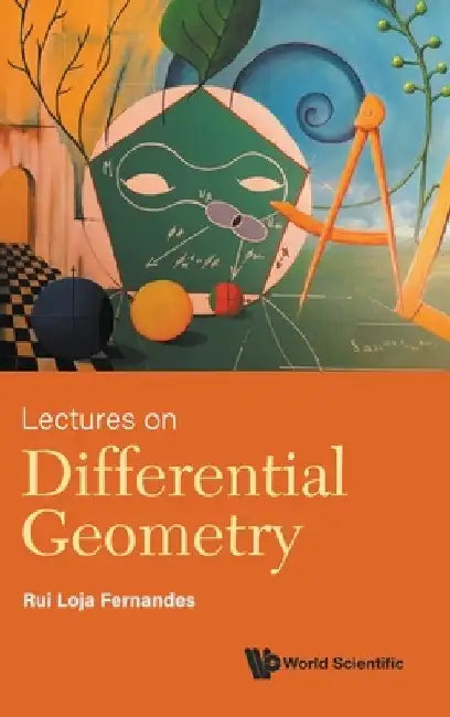 Lectures on Differential Geometry by Rui Loja Fernandes