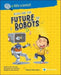 Russ and the Future of Robots by Won-Seop Kim