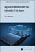 Digital Transformation for the University of the Future by Jay Liebowitz