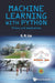Machine Learning with Python: Theory and Applications by Gui-Rong Liu