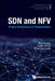 Sdn and Nfv: A New Dimension to Virtualization by Brij B. Gupta