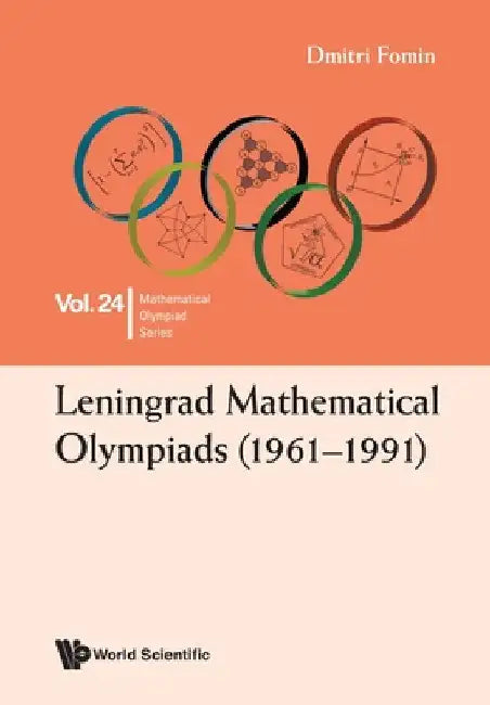 Leningrad Mathematical Olympiads (1961-1991) by Dmitri V. Fomin