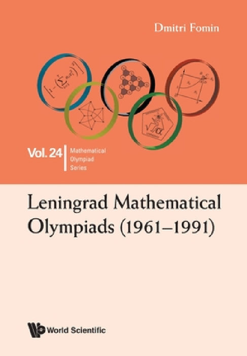 Leningrad Mathematical Olympiads (1961-1991) by Dmitri V. Fomin