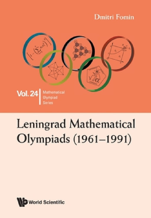 Leningrad Mathematical Olympiads (1961-1991) by Dmitri V. Fomin