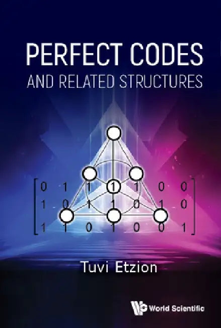 Perfect Codes And Related Structures by Tuvi (Technion, Israel) Etzion