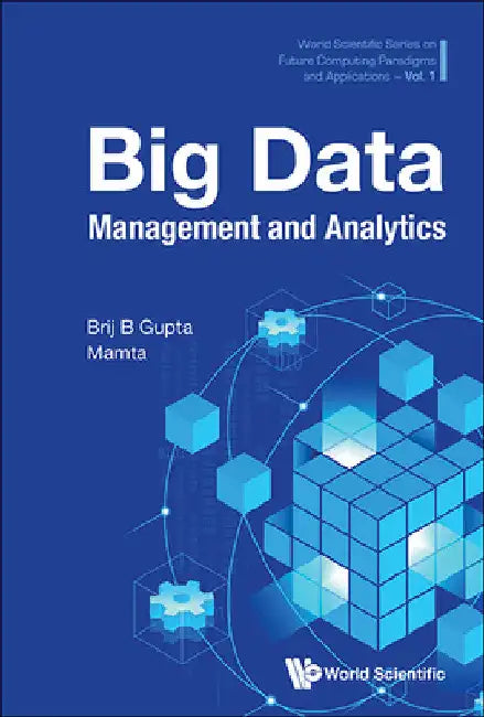 Big Data Management and Analytics by Brij B. Gupta