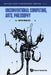 Unconventional Computing, Arts, Philosophy by Andrew Adamatzky