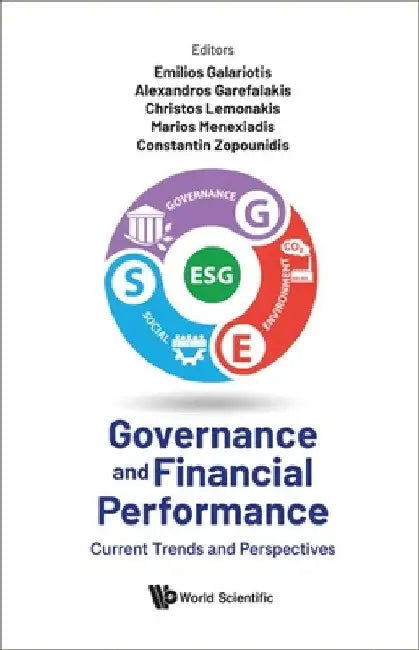 Governance and Financial Performance: Current Trends and Perspectives by Constantin Zopounidis