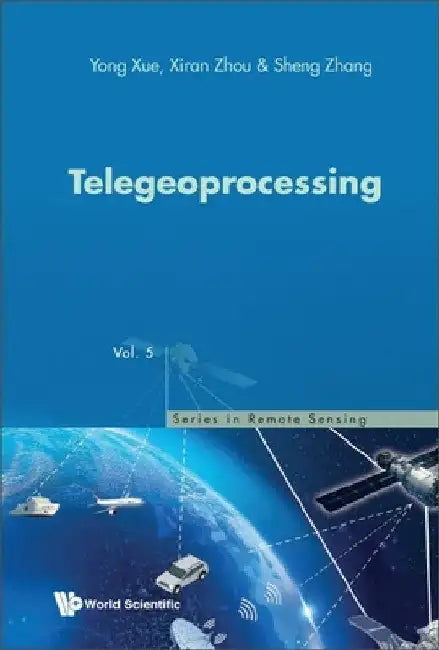 Telegeoprocessing by Yong Xue