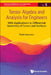 Tensor Algebra and Analysis for Engineers: With Applications to Differential Geometry of Curves and Surfaces by Paolo Vannucci