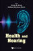 Health and Hearing by Helaine M. Alessio