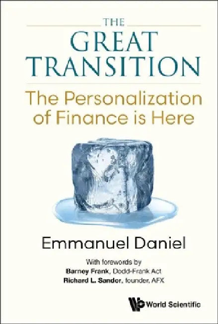Great Transition, The: The Personalization of Finance Is Here by Emmanuel Daniel