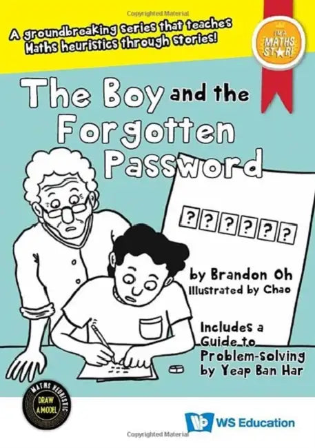 The Boy and the Forgotten Password by Brandon Oh, Ban Har Yeap, Chao