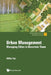 Urban Management: Managing Cities in Uncertain Times by Willie Tan