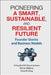 Pioneering a Smart, Sustainable, and Resilient Future: Founder Stories and Business Models by Chiraphol N. Chiyachantana