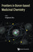 Frontiers in Boron-Based Medicinal Chemistry by Yinghuai Zhu