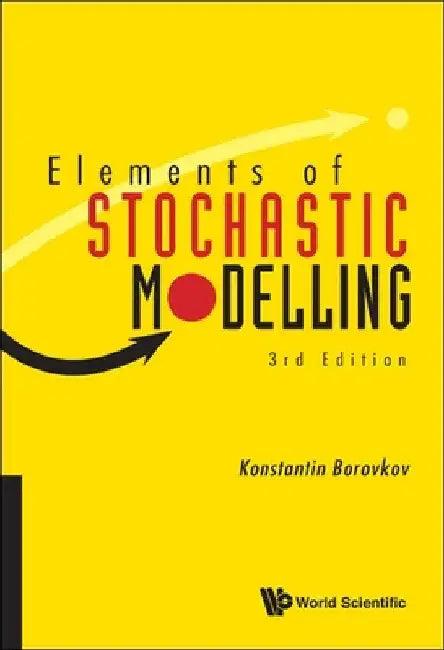 Elements of Stochastic Modelling (Third Edition) by Konstantin Borovkov
