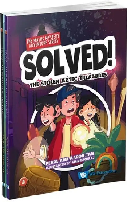 Solved! the Maths Mystery Adventure Series (Set 1) by Pearl Lee Choo Tan, Aaron Kia Ann Tan, Uma Bhojraj