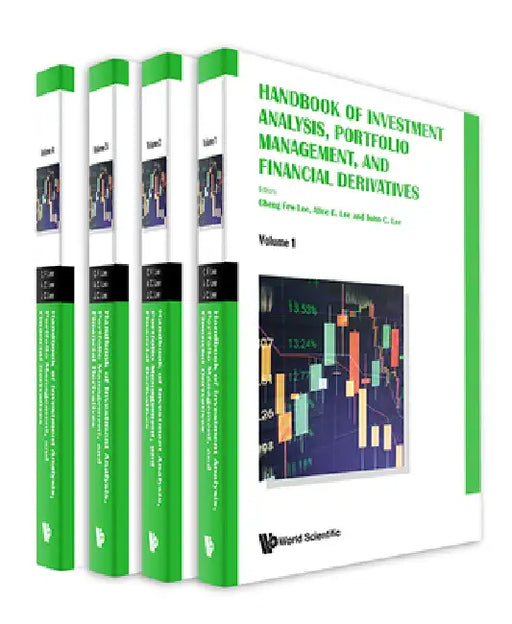 Handbook of Investment Analysis, Portfolio Management, and Financial Derivatives (in 4 Volumes) by Cheng Few Lee, Alice C. Lee, John C. Lee