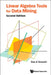 Linear Algebra Tools for Data Mining (Second Edition) by Dan A. Simovici