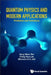 Quantum Physics and Modern Applications: Problems and Solutions by Seng Ghee Tan