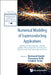 Numerical Modeling of Superconducting Applications: Simulation of Electromagnetics, Thermal Stability, Thermo-Hydraulics and Mechanical Effects in Lar by Bertrand Dutoit