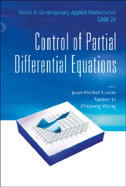 Control of Partial Differential Equations by Jean-Michel Coron