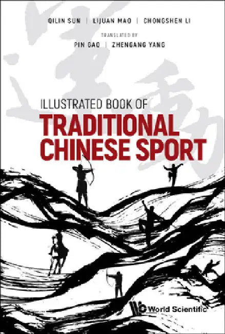 Illustrated Book of Traditional Chinese Sport by Qilin Sun