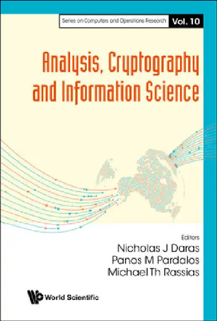 Analysis, Cryptography and Information Science by Nicholas J. Daras