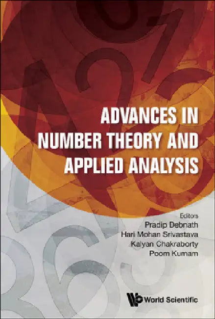 Advances in Number Theory and Applied Analysis by Pradip Debnath