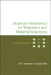 Quantum Mechanics for Engineers and Material Scientists: An Introduction by M. P. Anantram (Anant)