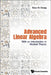 Advanced Linear Algebra: With an Introduction to Module Theory by Shou-Te Chang