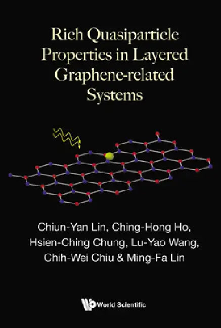 Rich Quasiparticle Properties Layered Graphene-Related Sys by Lin Chiun-Yan