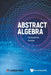 Abstract Algebra by Shaoqiang Deng