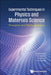 Experimental Techniques in Physics and Materials Sciences: Principles and Methodologies by R. Srinivasan
