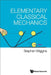 Elementary Classical Mechanics by Stephen Wiggins