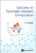 Lectures on Symmetry Assisted Computation by Danilo Pescia