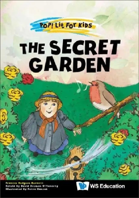 The Secret Garden by Frances Hodgson Burnett, David Desmond O'Flaherty, Petra Hanzak