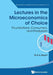 Lectures in the Microeconomics of Choice: Foundations, Consumers, and Producers by William David Anthony Bryant