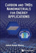 Carbon and Tmds Nanostructures for Energy Applications by Ashish Kumar Mishra
