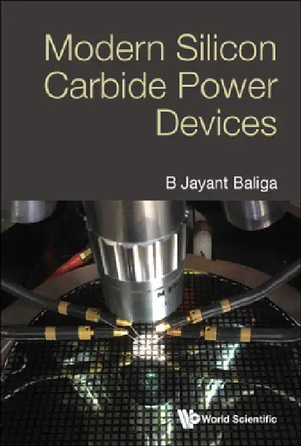 Modern Silicon Carbide Power Devices by B. Jayant Baliga
