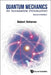 Quantum Mechanics: An Accessible Introduction (Second Edition) by Robert J. Scherrer