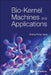 Bio-Kernel Machines and Applications by Zheng Rong Yang