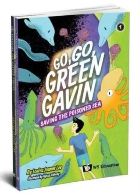 Go, Go Green Gavin (Set 1) by Louisa Gek Hwa Ong, Alyssa Sidlosky