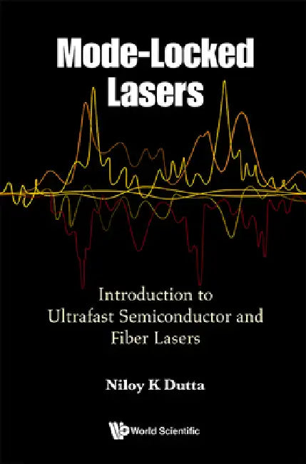 Mode-Locked Lasers by Dutta Niloy K